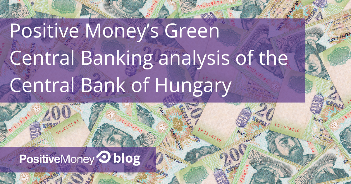 A Zöld Központi Bank pozitív pénzelemzése a Magyar Központi Bank által